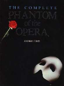 Buch zum Musical The Complete Phantom of the Opera