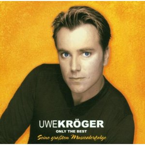 CD Musicalstar Uwe Kröger Only the Best