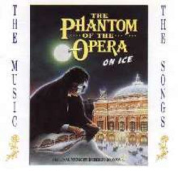 Musical Phantom of the Opera on Ice auf CD