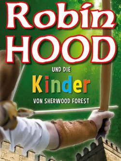 Familienmusical Robin Hood © Freilichtbühne Tecklenburg
